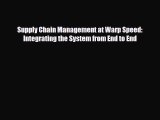 Download Supply Chain Management at Warp Speed: Integrating the System from End to End PDF