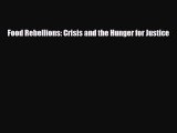 [PDF] Food Rebellions: Crisis and the Hunger for Justice Download Online