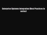 PDF Enterprise Systems Integration (Best Practices In series) Free Books