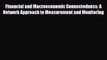 [PDF] Financial and Macroeconomic Connectedness: A Network Approach to Measurement and Monitoring