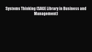 Read Systems Thinking (SAGE Library in Business and Management) Ebook Free