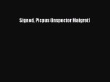 [PDF] Signed Picpus (Inspector Maigret) [Download] Full Ebook