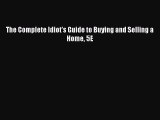 PDF The Complete Idiot's Guide to Buying and Selling a Home 5E Free Books