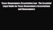 PDF Texas Homeowners Association Law - The Essential Legal Guide for Texas Homeowners Associations