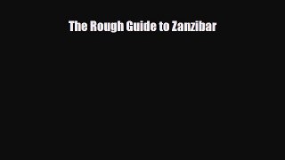 [PDF] The Rough Guide to Zanzibar [Download] Full Ebook