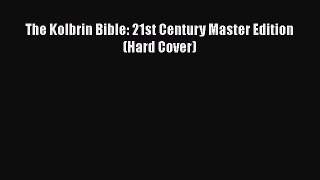 PDF The Kolbrin Bible: 21st Century Master Edition (Hard Cover) PDF Book Free