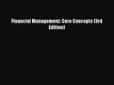 Read Financial Management: Core Concepts (3rd Edition) Ebook Free