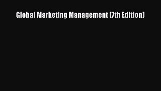 [PDF] Global Marketing Management (7th Edition) Download Full Ebook