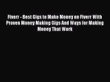 Download Fiverr - Best Gigs to Make Money on Fiverr With Proven Money Making Gigs And Ways