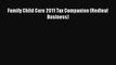 PDF Family Child Care 2011 Tax Companion (Redleaf Business) Read Online
