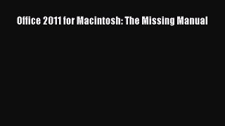 Download Office 2011 for Macintosh: The Missing Manual PDF Free