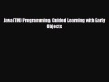 [PDF] Java(TM) Programming: Guided Learning with Early Objects [Read] Online