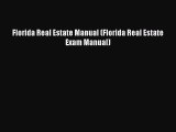 Download Florida Real Estate Manual (Florida Real Estate Exam Manual) PDF Book Free