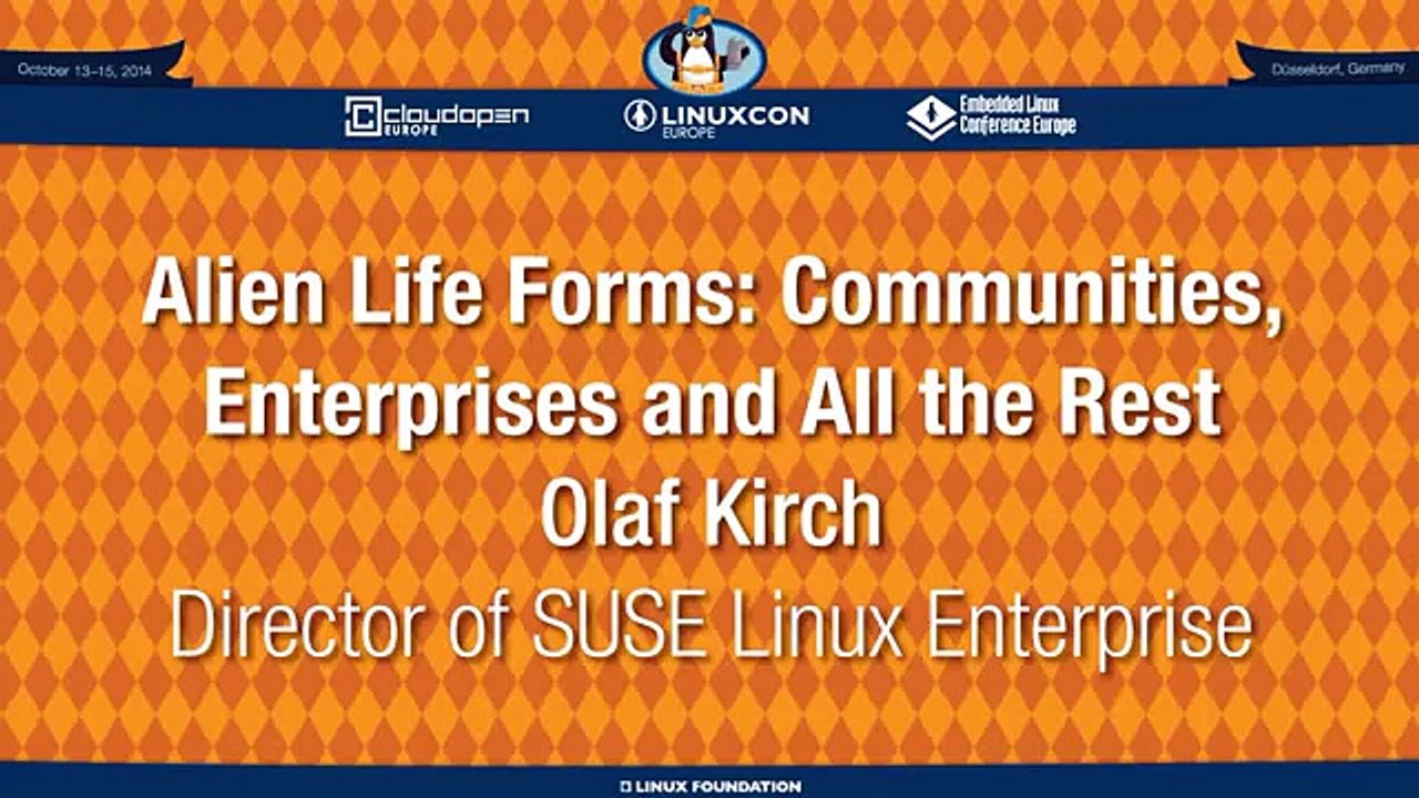 LinuxCon   CloudOpen Europe 2014 - Communities, Enterprises and All the Rest - Olaf Kirch