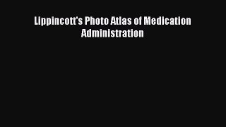Download Lippincott's Photo Atlas of Medication Administration PDF Free