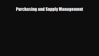 PDF Purchasing and Supply Management Free Books