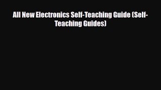 [PDF] All New Electronics Self-Teaching Guide (Self-Teaching Guides) [Read] Online