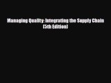 Download Managing Quality: Integrating the Supply Chain (5th Edition) Free Books