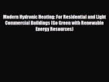 [PDF] Modern Hydronic Heating: For Residential and Light Commercial Buildings (Go Green with