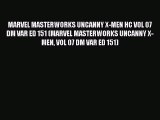 Read MARVEL MASTERWORKS UNCANNY X-MEN HC VOL 07 DM VAR ED 151 (MARVEL MASTERWORKS UNCANNY X-MEN