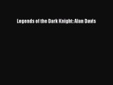 Download Legends of the Dark Knight: Alan Davis Ebook Free
