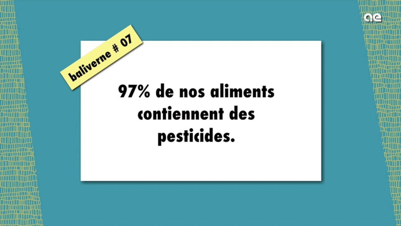 Intox Cash Investigation : 97% de nos aliments contiennent des pesticides / BALIVERNE #07