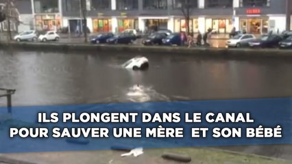 Ils plongent dans le canal pour sauver une mère et son bébé.