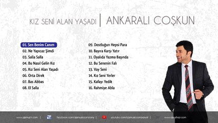 Ankaralı Coşkun - Sen Benim Canım