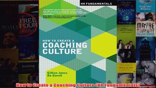 Download PDF  How to Create a Coaching Culture HR Fundamentals FULL FREE