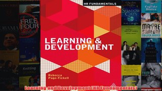 Download PDF  Learning and Development HR Fundamentals FULL FREE