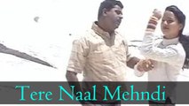 New Romantic Songs || Tere Naal Mehndi-Full Song || Official Video || dailymotion || Latest Punjabi Songs 2016