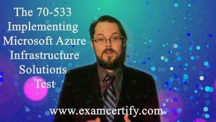 Pass 70-533 Certification Exam - ExamCertify Training