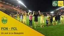 FCN-FCL : un soir à La Beaujoire
