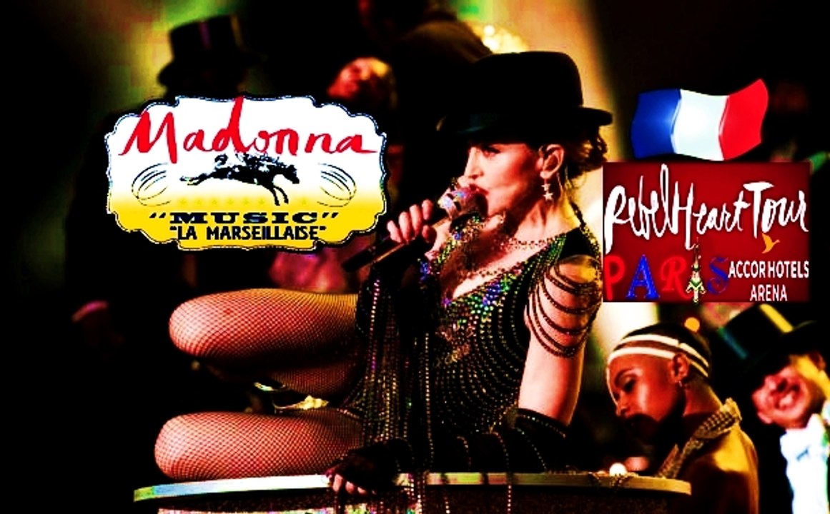Madonna - Music / La Marseillaise (Rebel Heart Tour Paris, AccorHotels Arena) [OFFICIAL]