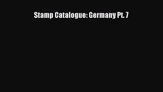 Download Stamp Catalogue: Germany Pt. 7 PDF Online