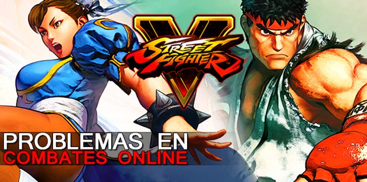Street Fighter V: Problemas de conexión en combates online