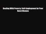 [PDF] Dealing With Poverty: Self-Employment for Poor Rural Women Read Full Ebook