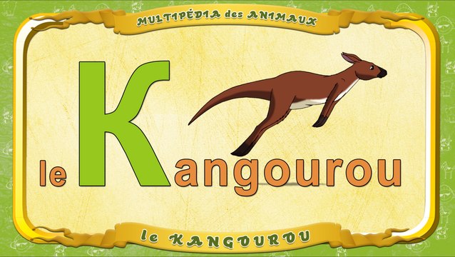 Multipédia des animaux. La lettre K - le Kangourou