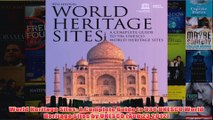 Download PDF  World Heritage Sites A Complete Guide to 936 UNESCO World Heritage Sites by UNESCO Aug FULL FREE