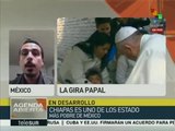 El Papa Francisco podrá ver de primera mano la pobreza en Chiapas