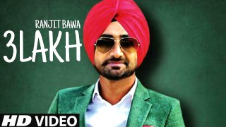3Lakh (Full Song) _ Ranjit Bawa _ Latest Punjabi Songs _ HD _ 2016 - (downloader.site) 720p