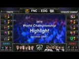 [게임코치] 2015 롤드컵 8강 하이라이트 FNC vs EDG #1 (LoL World Championship 2015 Highlight, Quarterfinals)