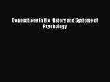 Read Connections in the History and Systems of Psychology Ebook Free