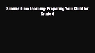 [PDF] Summertime Learning: Preparing Your Child for Grade 4 [Download] Full Ebook