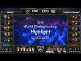 [게임코치] 2015 롤드컵 8강 하이라이트 FNC vs EDG #3 (LoL World Championship 2015 Highlight, Quarterfinals)
