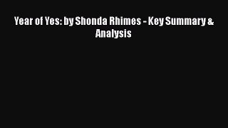 Download Year of Yes: by Shonda Rhimes - Key Summary & Analysis  Read Online