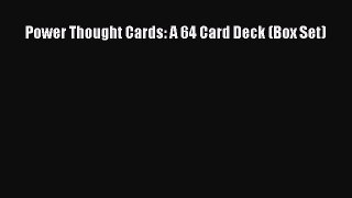 Read Power Thought Cards: A 64 Card Deck (Box Set) Ebook Free