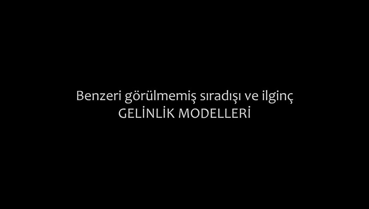 Sıradışı ve İlginç Gelinlik Modelleri