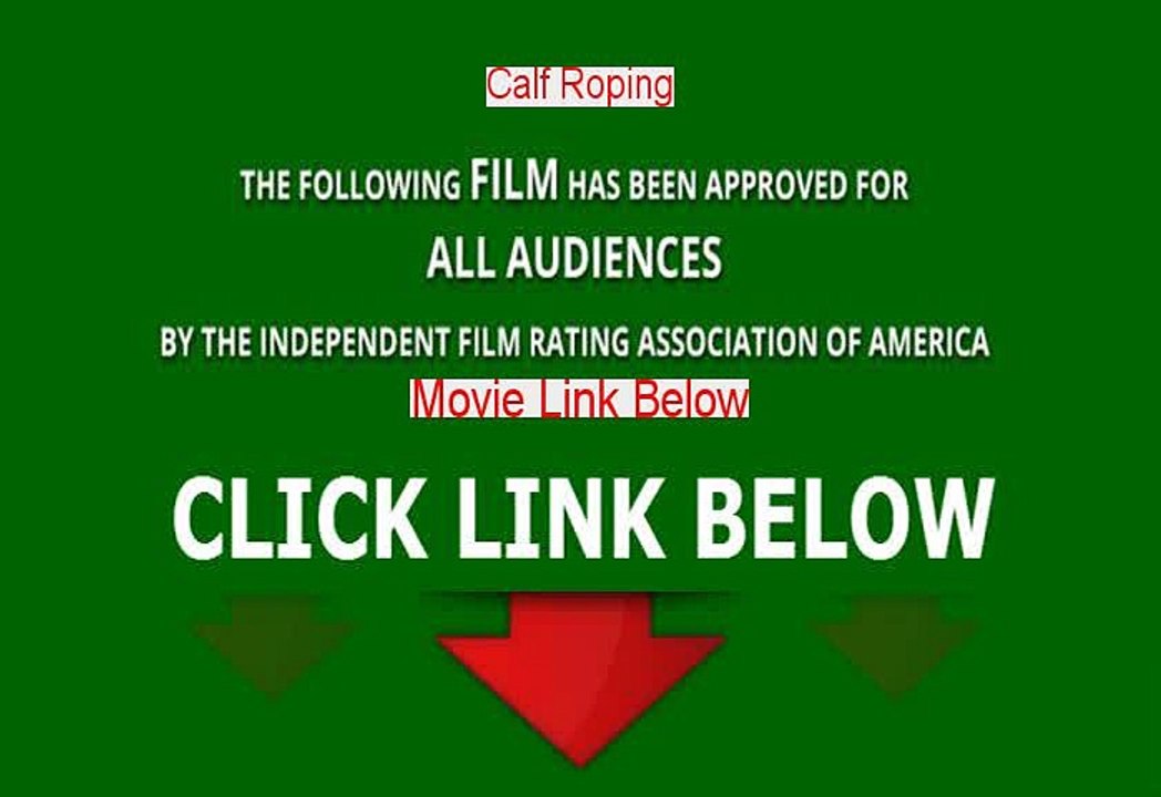 Calf Roping Movie Free Download (2010)