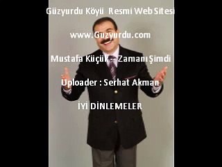 Mustafa Küçük - Zamanı Şimdi